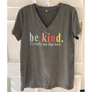 Be Kind Graphic Tee Size M Heather Gray Short Sleeve V Neck Positive Quote Top